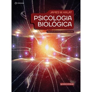 Livro - Psicologia Biologica - Traducao da 13 Edicao Norte-americana - Kalat