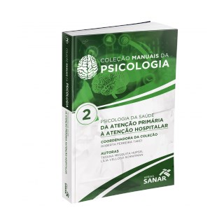 Livro - Psicologia da Saúde - Coleção Manuais da Psicologia para Concursos e Residências - Vol 2 - Schnitman