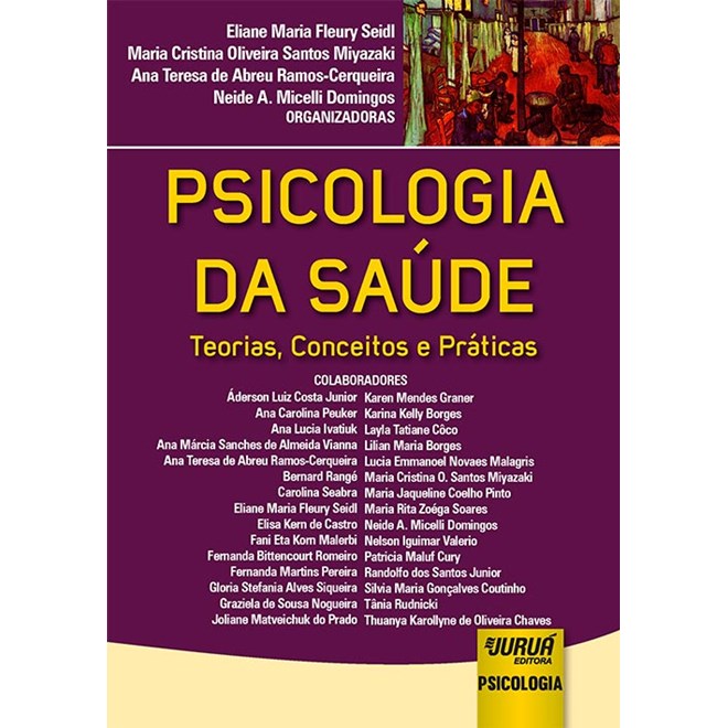 Livro - Psicologia da Saude - Teorias, Conceitos e Praticas - Seidl/miyazaki/ramos