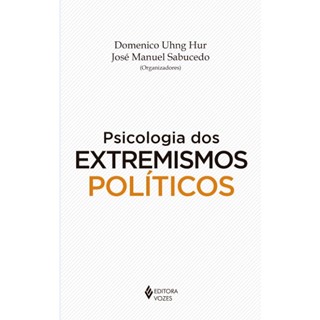 Livro - Psicologia dos Extremismos Politicos - Hur/sabucedo