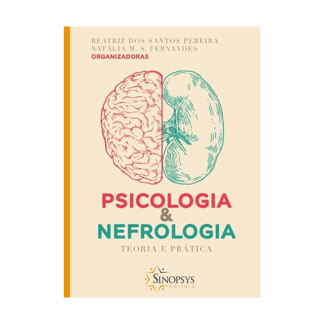 Livro - Psicologia e Nefrologia: Teoria e Pratica - Pereira/fernandes
