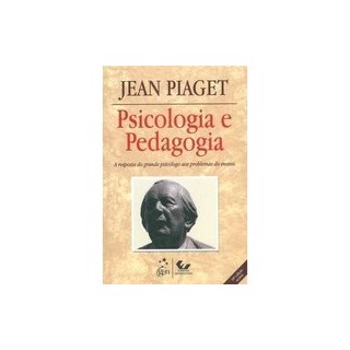 Livro - Psicologia e Pedagogia - Piaget
