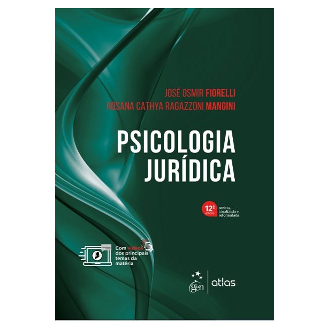 Livro - Psicologia Jurídica - Fiorelli - Atlas