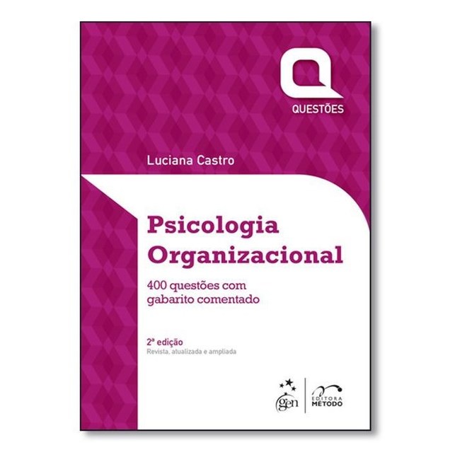 Livro - Psicologia Organizacional - 400 Questoes com Gabarito Comentado - Serie: Qu - Castro