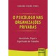 Livro - Psicólogo nas Organizações Privadas - Pires - Juruá