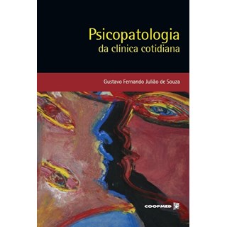 Livro - Psicopatologia da Clinica Cotidiana - Souza