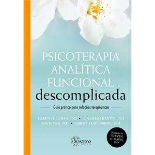 Livro Psicoterapia Analítica Funcional Descomplicada - Kanter - Sinopsys - Pré-Venda