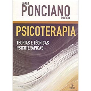 Livro - Psicoterapia: Teorias e Tecnicas Psicoterapicas - Ribeiro