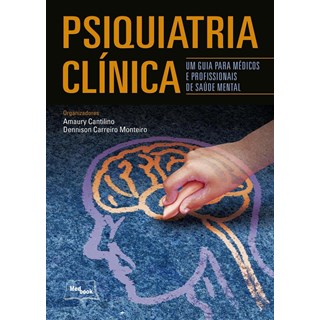 Livro  Psiquiatria Clínica - Cantilino - Medbook