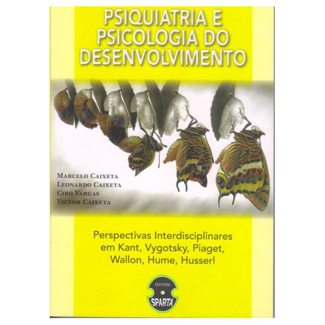 Livro - Psiquiatria e Psicologia do Desenvolvimento - Caixeta, Marcelo
