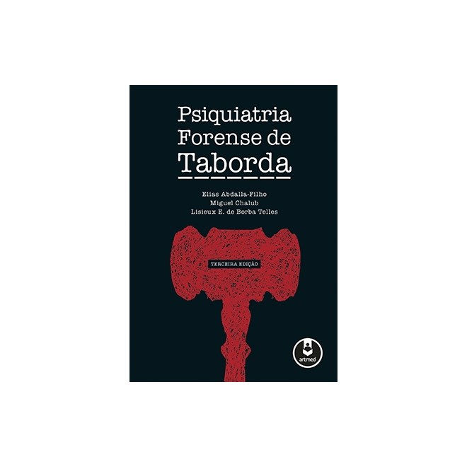 Livro - Psiquiatria Forense de Taborda - Abdala-filho/chalub