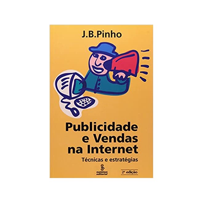 Livro - Publicidade e Vendas Na Internet - Pinho