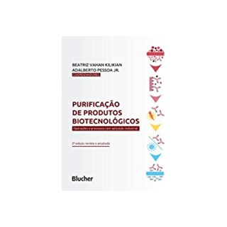 Livro - Purificacao de Produtos Biotecnologicos - 02ed/20 - 