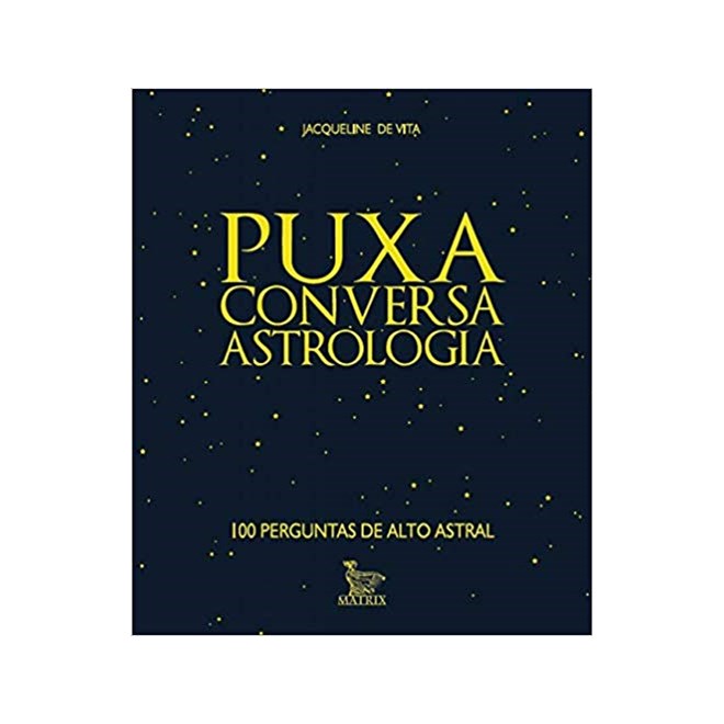 Livro - Puxa Conversa: Astrologia - Vita