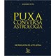 Livro - Puxa Conversa: Astrologia - Vita