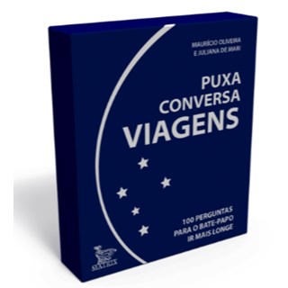 Livro - Puxa Conversa Viagens: 100 Perguntas para o Bate-papo Ir Mais Longe - Oliveira/mari