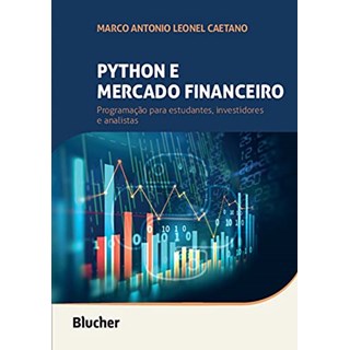Livro Python e Mercado Financeiro - Caetano - Blucher