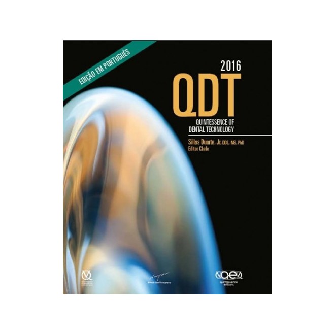 Livro - Qdt 2016 - Quintessence Of Dental Techology - Duarte