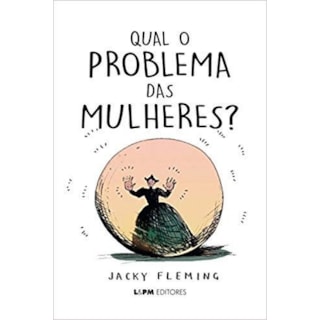 Livro - Qual o Problema das Mulheres - Fleming