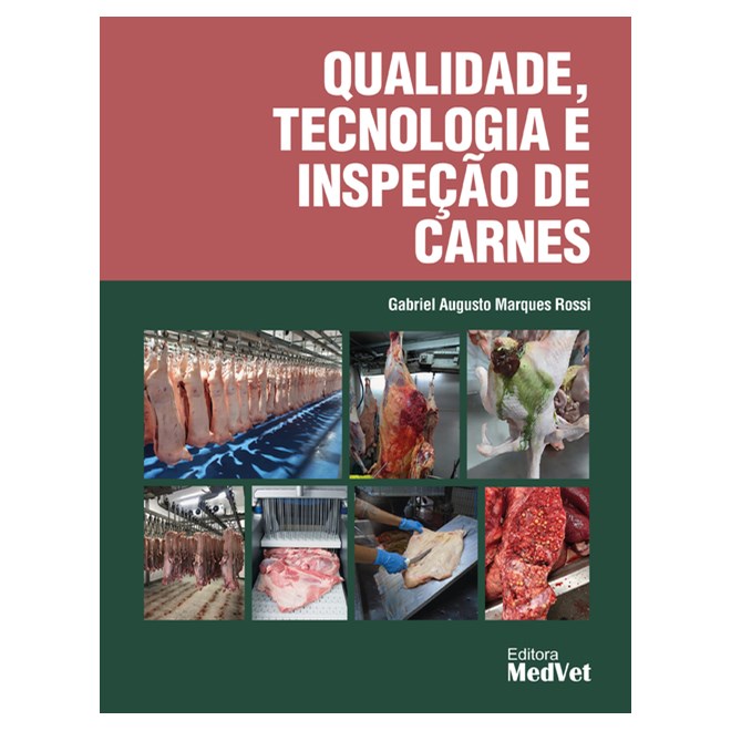 Livro - Qualidade, Tecnologia e Inspecao de Carnes - Rossi