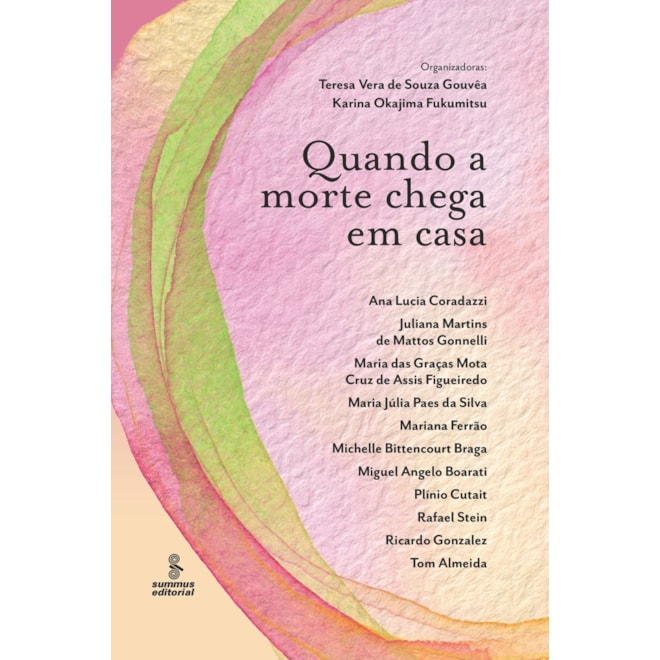 Livro - Quando a Morte Chega em Casa - Gouvea/fukumitsu