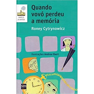 Livro - Quando Vovo Perdeu a Memoria - Cytrynowicz