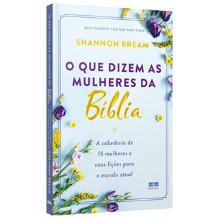 Livro Que Dizem as Mulheres da Bíblia, O - Bream - Best Seller - Pré-Venda