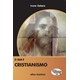 Livro - Que e Cristianismo, O - Gebara