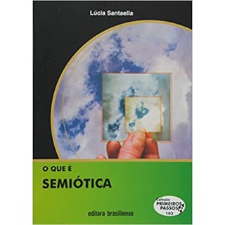 Livro - Que e Semiotica, O - Santaella