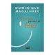 Livro - Que Falta para Voce Ser Feliz , O - Dominique Magalhaes