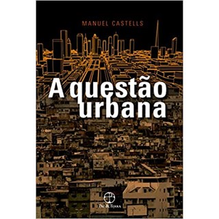 Livro - Questao Urbana, A - Castells