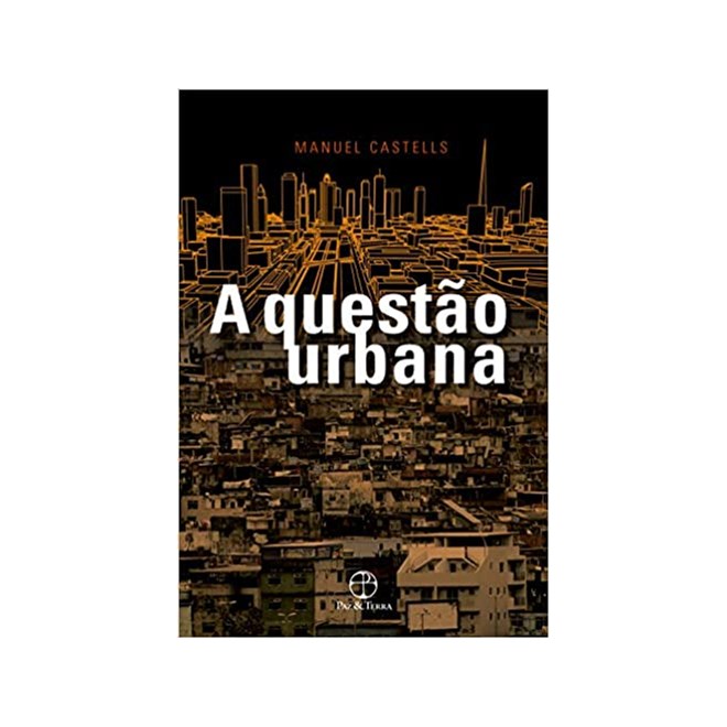 Livro - Questao Urbana, A - Castells