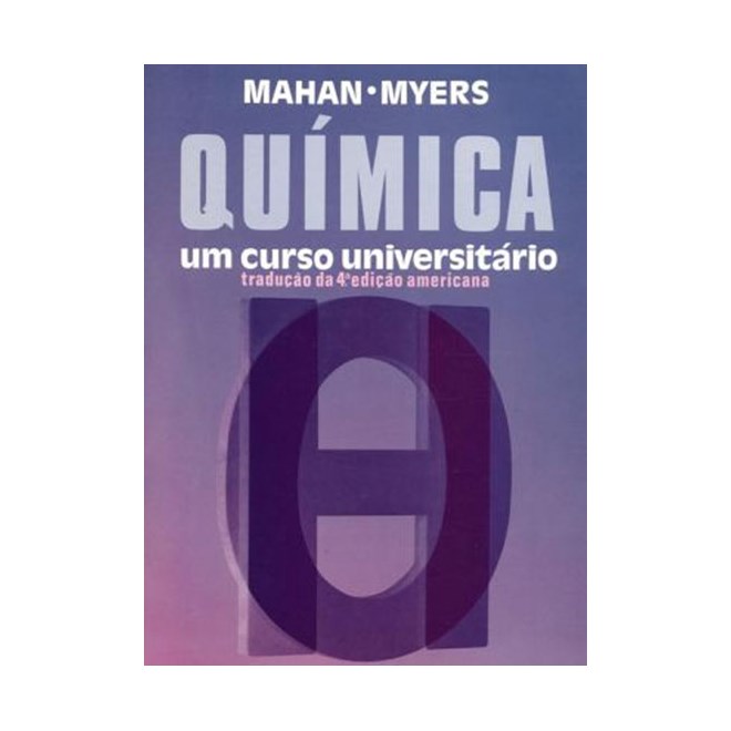 Livro - Quimica - Curso Universitario - Mahan/myers