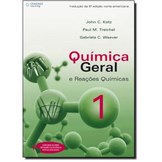 Livro - Química Geral e Reações Químicas - Vol. 1 - Kotz Livro - Química Geral e Reações Químicas - Vol. 1 - Kotz