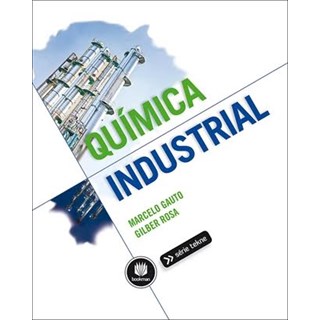 Livro Química Industrial - Gauto - Bookman