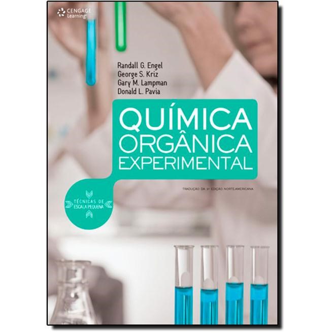 Livro - Quimica Organica Experimental - Tecnicas de Escala Pequena - Lampman/kriz/engel