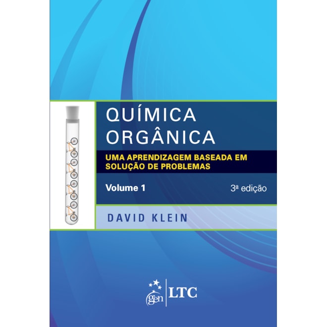 Livro - Quimica Organica - Uma Aprendizagem Baseada em Solucao de Problemas - Vol. - Klein