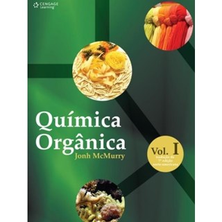 Livro - Quimica Organica - Vol. 1 - Traducao da 7 Edicao Norte-americana - Mcmurry