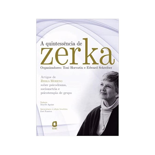 Livro - Quintessencia de Zerka, A - Schreiber/horvatin