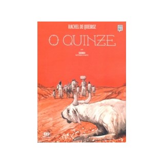 Livro - Quinze, o - Col. Classicos Brasileiros em Hq - Queiroz