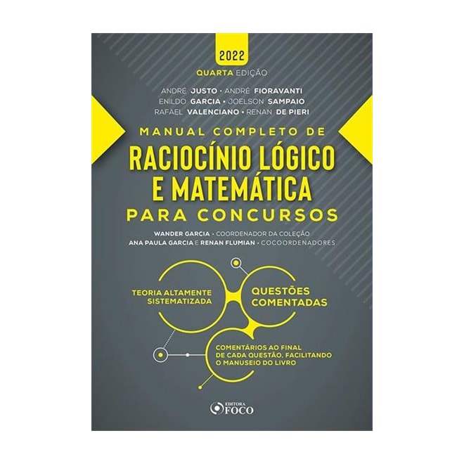 Livro Raciocínio Lógico e Matemática para Concursos - Foco