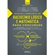 Livro Raciocínio Lógico e Matemática para Concursos - Foco
