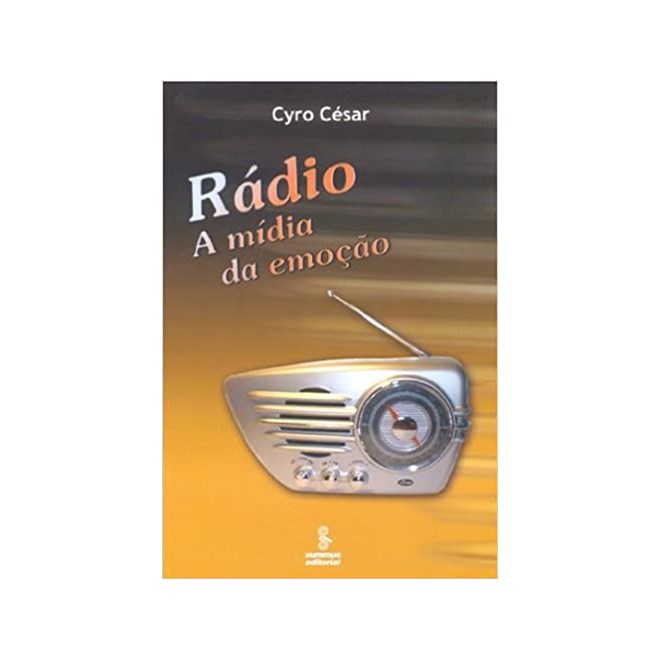 Livro - Radio - Midia da Emocao - Cesar
