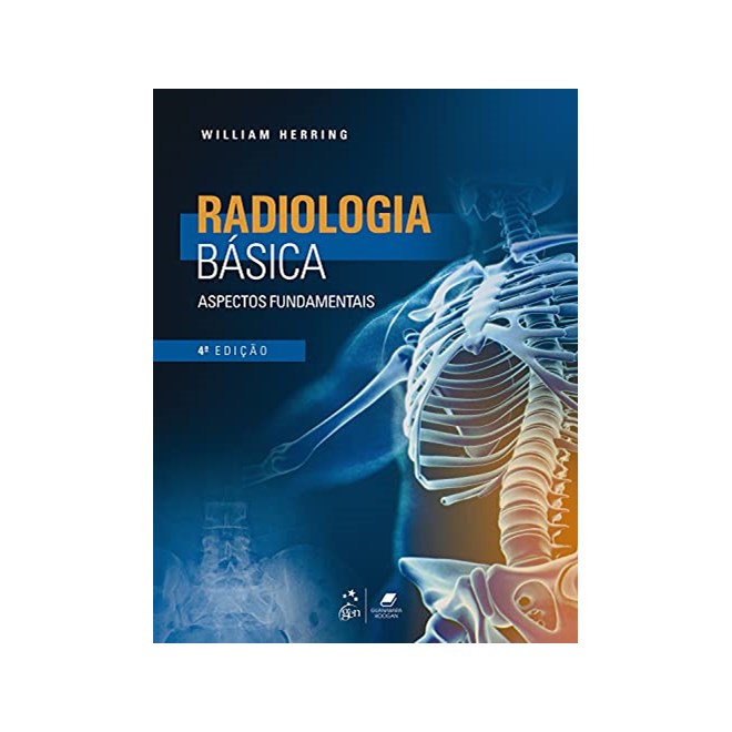 Livro - Radiologia Basica: Aspectos Fundamentais - Herring