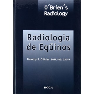 Livro - Radiologia de Eqüinos - O´Brien