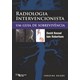 Livro - Radiologia Intervencionista - Um Guia de Sobrevivencia - Kessel / Robertson