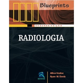 Livro - Radiologia - Serie Blueprints - Uzelac
