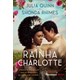 Livro - Rainha Charlotte - S. Rhimes