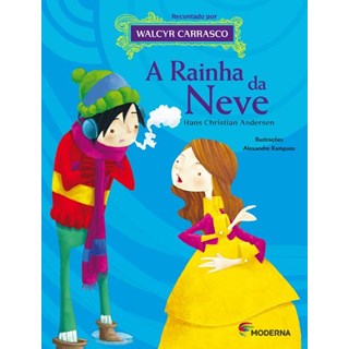 Livro - Rainha da Neve, a - Serie:reconto Classicos Infantis - Andersen/carrasco