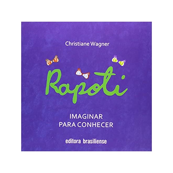 Livro - Rapoti - Imaginar para Conhecer - Wagner